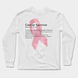 Cancer Survivor Definition Long Sleeve T-Shirt